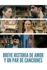 Poster de la película Breve historia de amor y un par de canciones