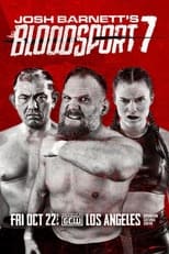 Poster de la película GCW Josh Barnett's Bloodsport 7