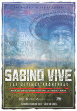 Poster de la película Sabino vive: las últimas fronteras