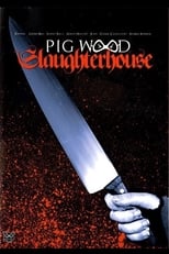 Poster de la película Pig – Slaughterhouse