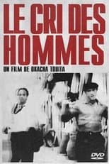 Poster de la película Le cri des hommes