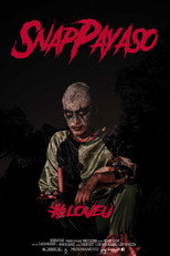 Poster de la película Snap Payaso - #LoveU