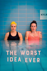 Poster de la película The Worst Idea Ever