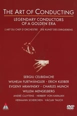 Poster de la película The Art of Conducting - Legendary Conductors of a Golden Era