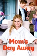 Poster de la película Mom's Day Away