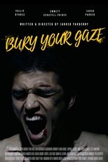 Poster de la película Bury Your Gaze