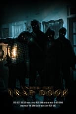 Poster de la película Under the Trap Door