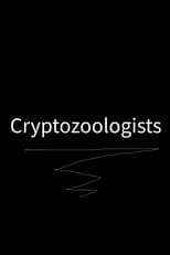 Poster de la película Cryptozoologists