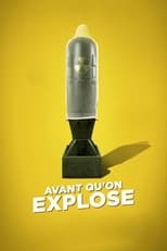 Poster de la película Before We Explode