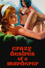 Poster de la película Crazy Desires of a Murderer