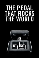 Poster de la película Cry Baby: The Pedal that Rocks the World