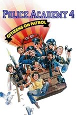 Poster de la película Police Academy 4: Citizens on Patrol