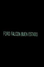 Poster de la película Ford Falcon, Buen Estado