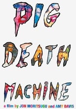 Poster de la película Pig Death Machine