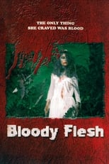 Poster de la película Bloody Flesh