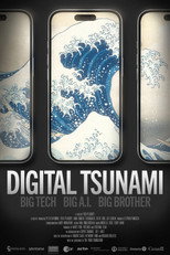Poster de la película Digital Tsunami: Big Tech, Big AI, Big Brother