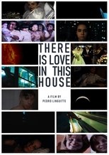 Poster de la película there is love in this house