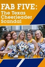 Poster de la película Fab Five: The Texas Cheerleader Scandal