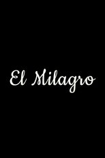 Poster de la película El Milagro