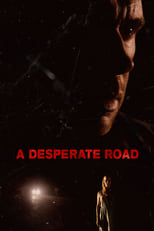 Poster de la película A Desperate Road