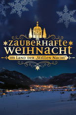 Poster de la serie Zauberhafte Weihnacht im Land der „Stillen Nacht“