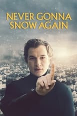 Poster de la película Never Gonna Snow Again