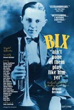 Poster de la película Bix: Ain't None of Them Play Like Him Yet