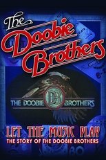 Poster de la película The Doobie Brothers - Let The Music Play