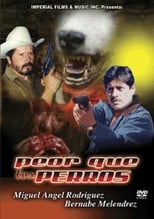 Poster de la película Peor que los perros