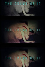Poster de la película The Crumb of It