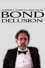 Poster de la película Bond Delusion