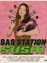 Poster de la película Gas Station Sushi