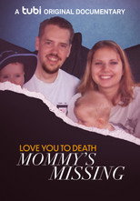 Poster de la película Love You to Death: Mommy's Missing