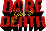 Logo Dare You to Death
