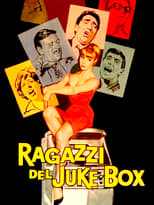 Poster de la película Ragazzi del Juke-Box