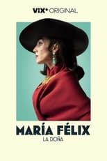 Poster de la serie María Felix, La Doña