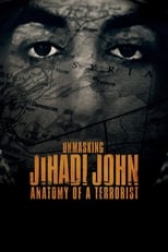 Poster de la película Unmasking Jihadi John: Anatomy of a Terrorist