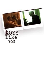 Poster de la película Boys Like You