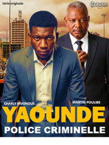 Poster de la serie YAOUNDÉ, POLICE CRIMINELLE