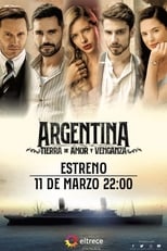 Poster de la serie Argentina, tierra de amor y venganza