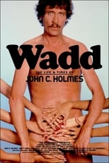 Poster de la película Wadd: The Life & Times of John C. Holmes