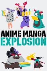 Poster de la serie ANIME MANGA EXPLOSION