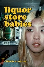 Poster de la película Liquor Store Babies