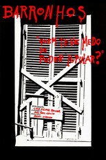 Poster de la película Barronhos - Quem Teve Medo do Poder Popular?
