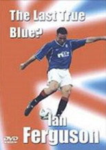 Poster de la película Ian Ferguson: The Last True Blue