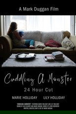 Poster de la película Cuddling A Monster: 24 Hour Cut
