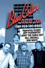 Poster de la película Blue Collar Comedy Tour: One for the Road