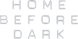 Logo Home Before Dark