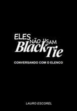 Poster de la película Eles Não Usam Black-Tie - Conversando com o Elenco