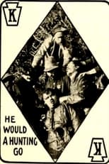 Poster de la película He Would a Hunting Go